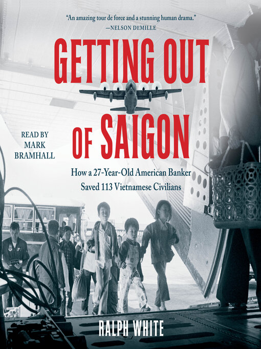 Title details for Getting Out of Saigon by Ralph White - Available